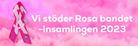 Vi stöder Rosa bandet-insamlingen 2023